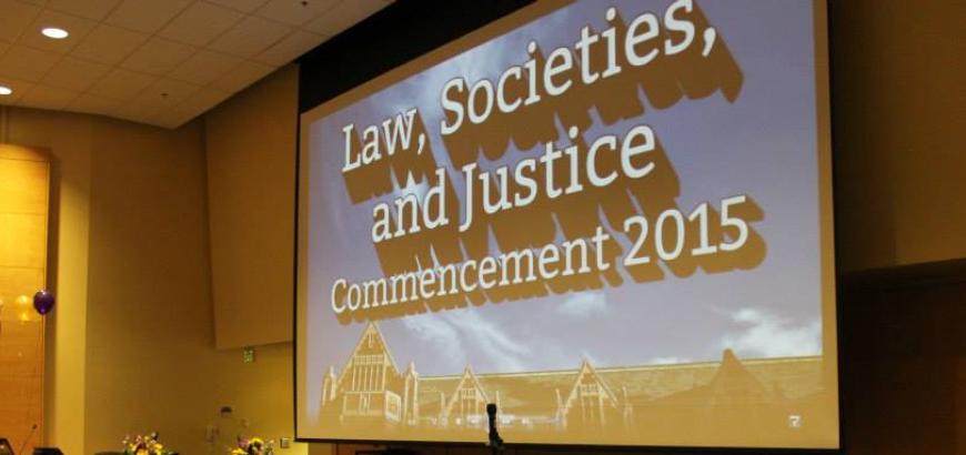 Law, Societies, and Justice Convocation Slide Show